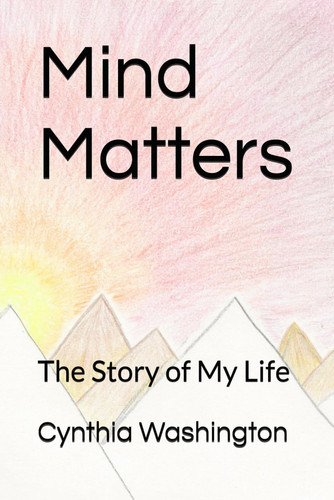 Mind Matters The Story of My Life