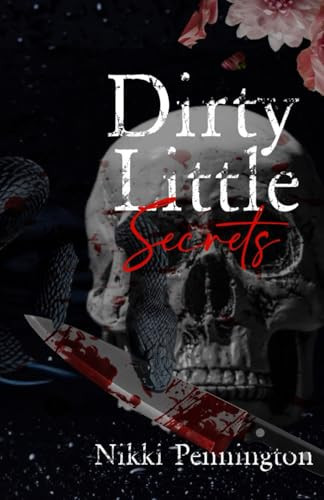 Dirty Little Secrets A Belle Novella