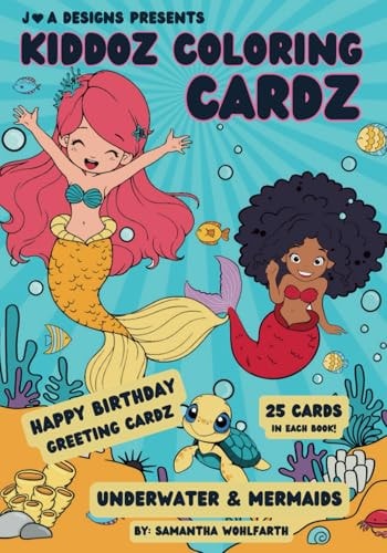 Happy Birthday Greeting Cardz: Underwater and Mermaids (Kiddoz Coloring Cardz)