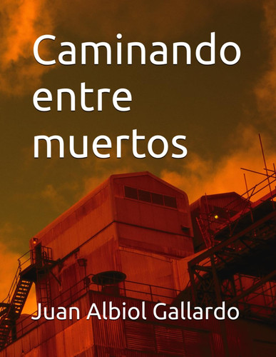 Caminando entre muertos