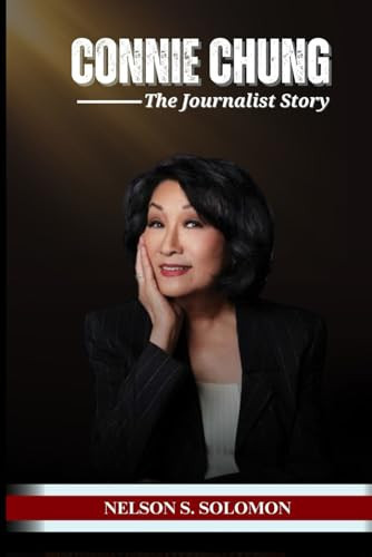 Connie Chung The Journalist Story