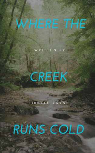 Where the Creek Runs Cold
