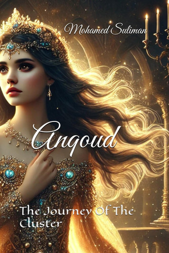 Anqoud - The Journey Of The Cluster