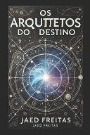 Os Arquitetos do Destino
