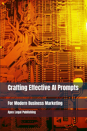 Crafting Effective AI Prompts for Modern Business Marketing