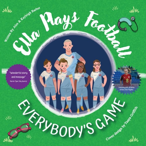 Ella Plays Football - Everybody's Game