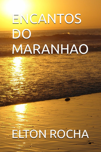 ENCANTOS DO MARANHAO.