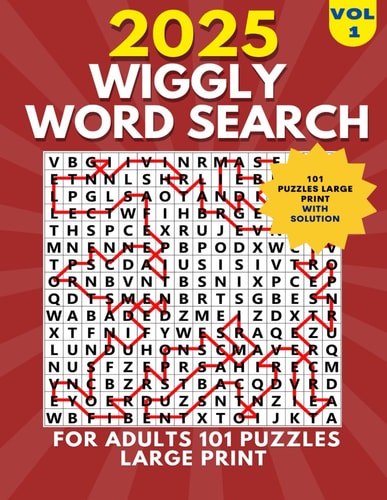 2025 Wiggly Word Search: For Adults 101 Puzzles Large Print, Volume 1