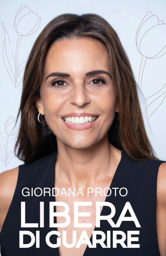 Libera di guarire: Il racconto della mia remissione come testimonianza del valore dell'approccio olistico (Italian Edition)