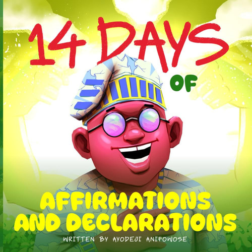14 Days of Affirmations and Declarations - Children Edition