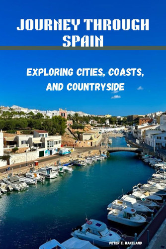 JOURNEY THROUGH SPAIN - Exploring Cities, Coasts, and Countryside