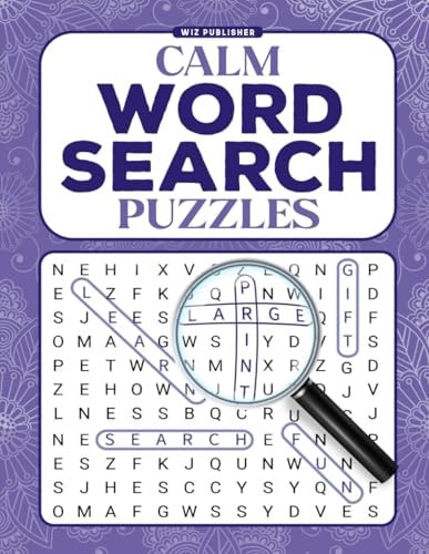Calm Word Search Books for Adults Large Print: 100 Relaxing Word Games with 2000 Words. Soothing Word Puzzles for Adults with Quotes to Calm Your Mind, a Funny Christmas Gift