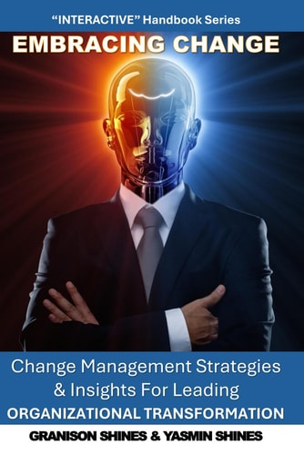 Embracing Change: Strategies and Insights for Leading Organizational Transformation