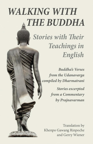 Walking With The Buddha: Stories with Their Teachings in English