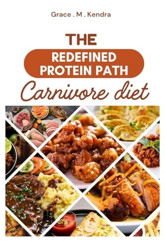 The Redefined Protein Path Carnivore Diet