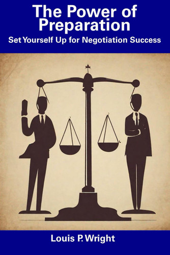 The Power of Preparation - Set Yourself Up for Negotiation Success