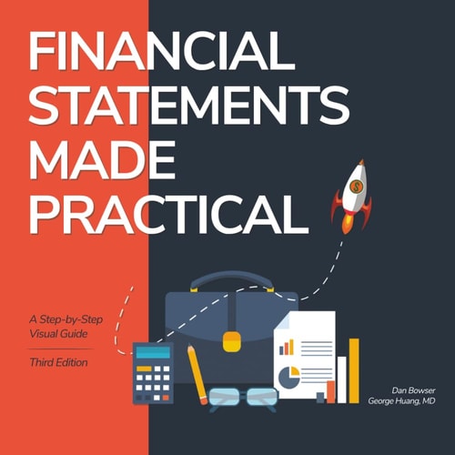 Financial Statements Made Practical - A Step-by-Step Visual Guide