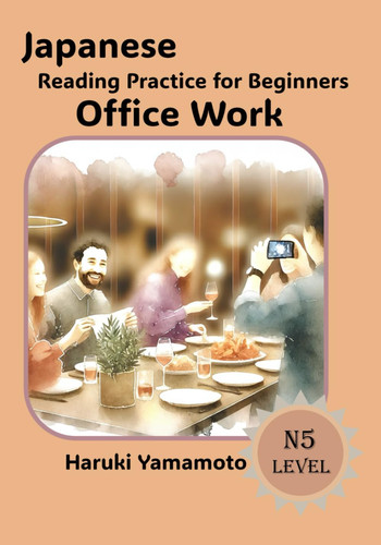 Japanese Reading Practice For Beginners Office Work