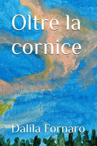 Oltre la cornice
