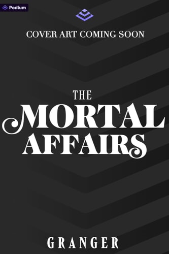 The Mortal Affairs: A Dark Academia Fantasy (The Secret World of Maggie Grey, 4)