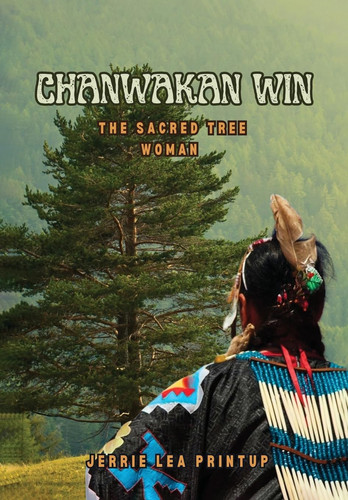 Chanwakan Win: The Sacred Tree Woman