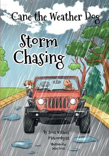 Storm Chasing Cane The Weather Dog