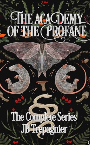 The Academy of the Profane - The Complete Series