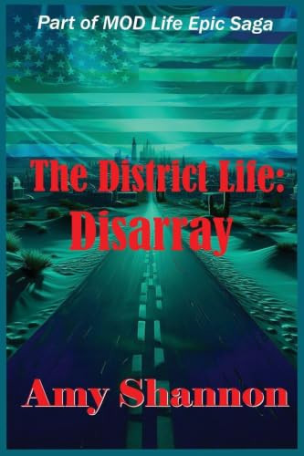 The District Life: Disarray (Mod Life Epic Saga)