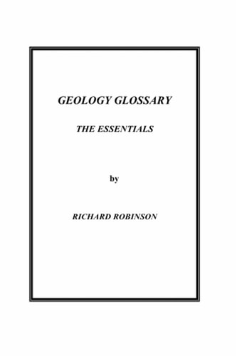 Geology Glossary: The Essentials