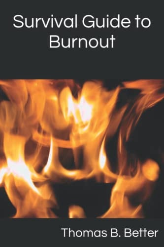 Survival Guide to Burnout