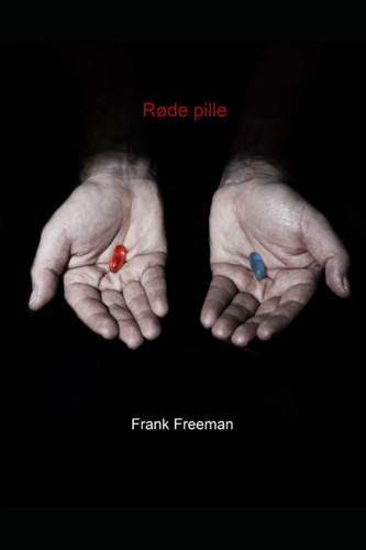 Røde pille - The red pill (Norwegian Edition)