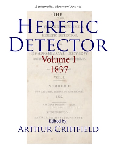 Heretic Detector (Volume 1, 1837)