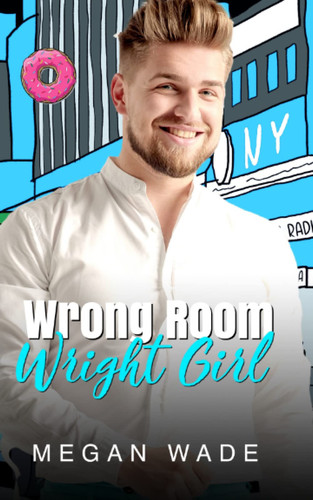 Wrong Room, Wright Girl A Full Length Husky Man Romance