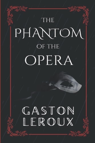 The Phantom of the Opera
