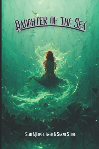 Daughter of the Sea A Little Mermaid Tale