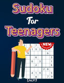 Sudoku For Teenagers Fun Puzzle Book for Teenagers -sudoku Puzzle for Teenagers Age 13-17