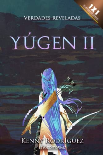 Yúgen II verdades reveladas