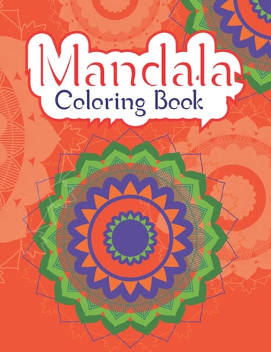 Mandala coloring book: Very clear and very simple mandala pages in which your child will color easily.