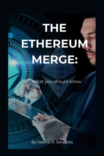 THE ETHEREUM MERGE: What you should know