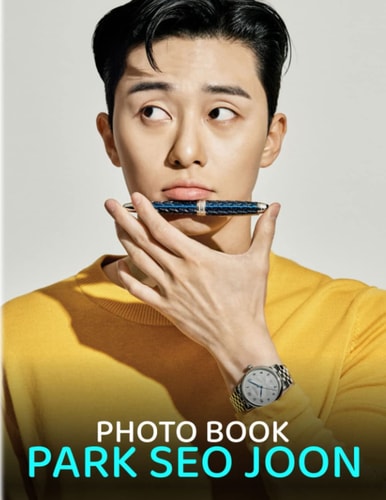 Pαrk Sєσ Jσσn Photobook: The Ultimate Fan Book Of This Handsome Actor With 40 Perfect Images Inside | Gifts For All Fans To Decor And Unwind