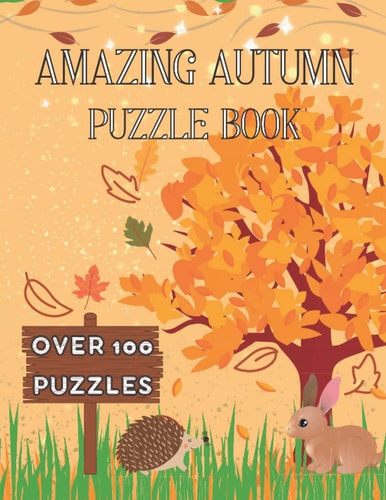 Amazing Autumn: Over 100 Fall Inspired Activities