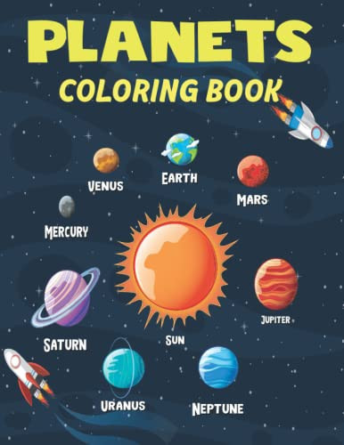Planets Coloring Book: A Solar System Coloring Book For Kids