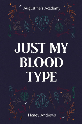 Just My (Blood) Type