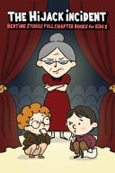 The Hijack Incident (Bedtime Stories Full Chapter Books for Kids 2)