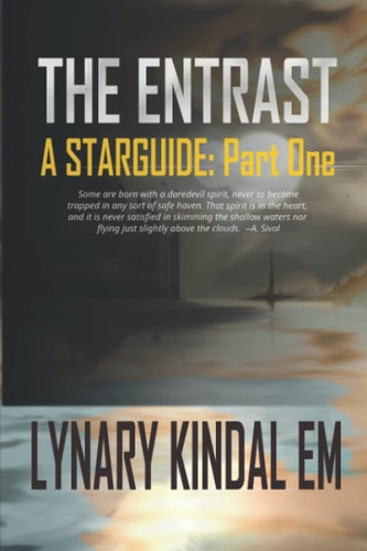 The Entrast: A Starguide: Part One