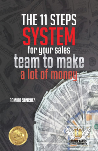 The 11 steps system for your sales team to make a lot of money (High Performance Businessman)