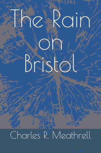 The Rain on Bristol