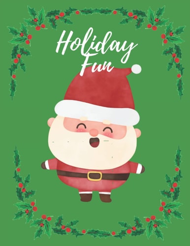 Holiday Fun Coloring Book: Coloring book for children