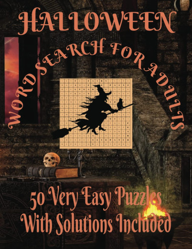 Halloween Word Search For Adults 50 Very Easy Puzzles With solutions included