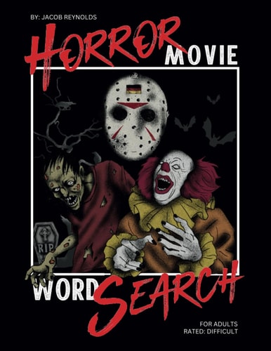 Horror Movie Word Search: Challenging Puzzles (1,500+ Clues) for Adults from the Scariest Films Ever Made